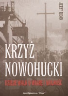 Krzyż Nowohucki - dzieje walk o wiarę i wolność - Jerzy Ridan