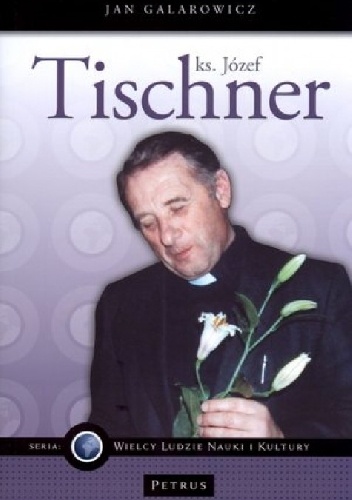 ks. Józef Tischner - Jan Galarowicz