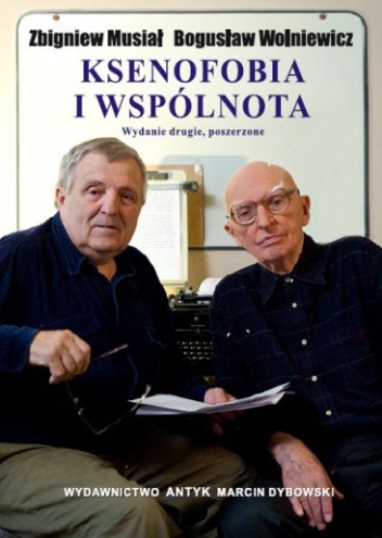 Ksenofobia i wspólnota - Bogusław Wolniewicz, Zbigniew Musiał