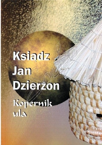 Ksiądz Jan Dzierżon Kopernik ula - Eugeniusz Marciniak