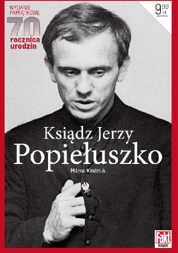 Ksiądz Jerzy Popiełuszko - Milena Kindziuk
