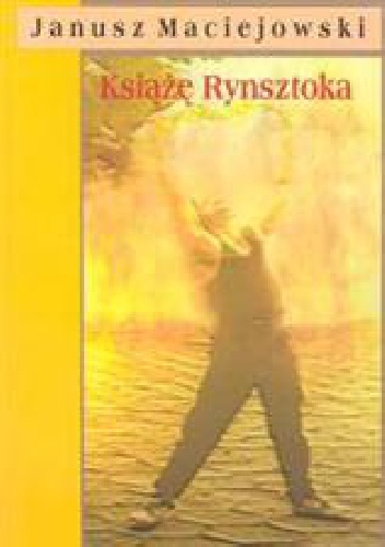 Książę rynsztoka - Janusz Maciejowski