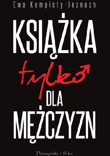 Książka tylko dla mężczyzn - Ewa Kempisty-Jeznach