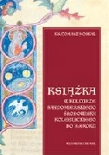 Książka w kulturze sandomierskiego środowiska kolegiackiego do 1818 roku - Tomasz Moskal