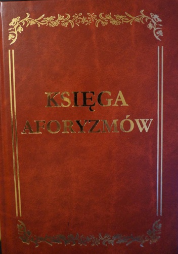 Księga aforyzmów - Jolanta Muras