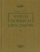 Księga dobrych obyczajów. Tom I - Peggy Post