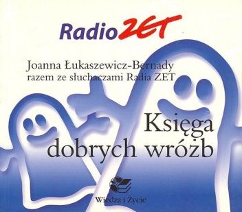 Księga dobrych wróżb - Joanna Łukaszewicz-Bernady