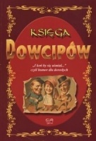 Księga Dowcipów "I koń by się uśmiał", czyli humor dla dorosłych - Zbigniew Skik
