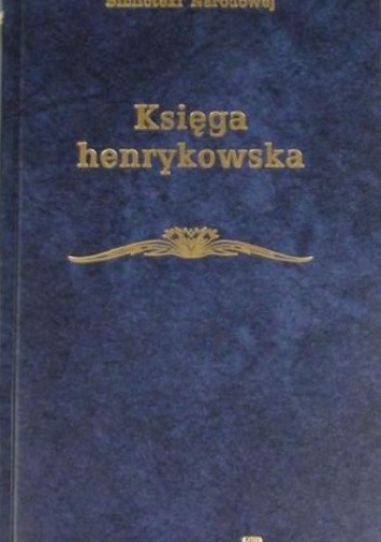 Księga henrykowska - autor nieznany