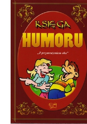 Księga humoru "Z przymrużeniem oka" - Zbigniew Skik