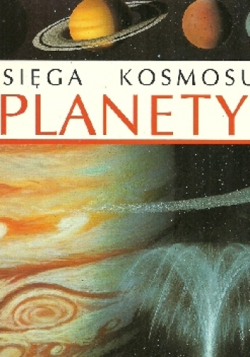 Księga Kosmosu. Planety - Émilie Beaumont, Marie-Reneé Pimont