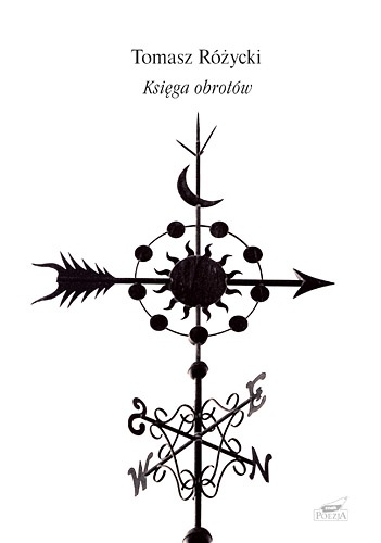 Księga obrotów - Tomasz Różycki
