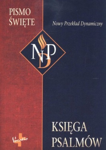 Księga Psalmów. Nowy przekład dynamiczny - autor nieznany