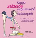 Księga sekretów niegrzecznych dziewczynek - Kalra Sonam