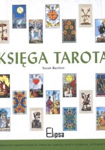 Księga tarota. - Sarah Bartlett