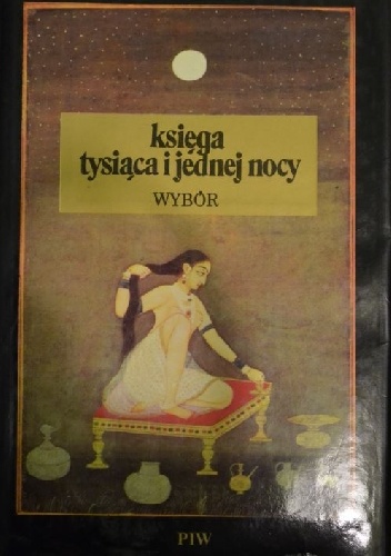 Księga tysiąca i jednej nocy. Wybór