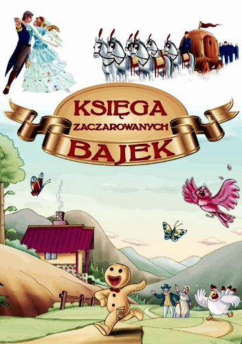 Księga zaczarowanych bajek - praca zbiorowa