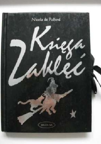 Księga zaklęć - Nicola de Pulford