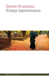 Księga zapominania - Douwe Draaisma