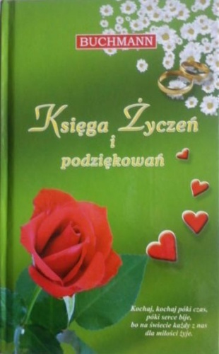 Księga życzeń i podziękowań - Katarzyna Janus, Monika Ludynia