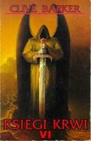 Księgi Krwi 6 - Clive Barker
