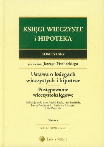 Księgi wieczyste i hipoteka Komentarz