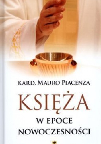 Księża w epoce nowoczesności - Mauro Piacenza