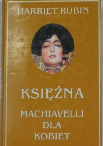 Księżna - Machiavelli dla kobiet - Harriet Rubin