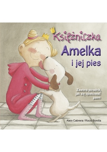 Księżniczka Amelka i jej pies - Aleix Cabrera