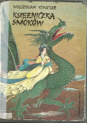 Księżniczka smoków - Mieczysław Jerzy Künstler
