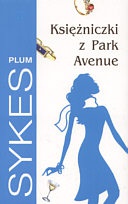 Księżniczki z Park Avenue - Plum Sykes