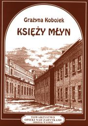 Księży Młyn - Grażyna Kobojek