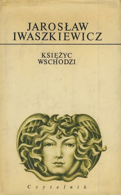 Księżyc wschodzi - Jarosław Iwaszkiewicz
