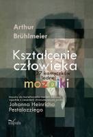 Kształcenie człowieka - Arthur Brühlmeier