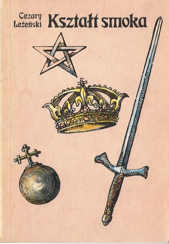 Kształt smoka - Cezary Leżeński