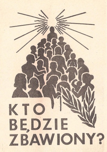 Kto będzie zbawiony? - praca zbiorowa