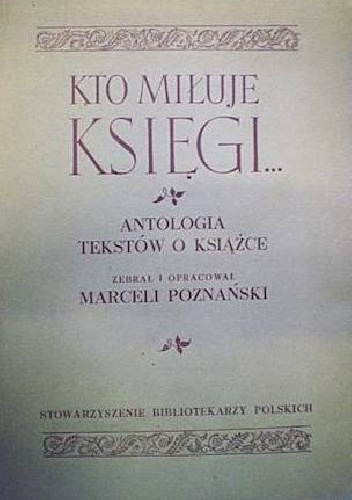 Kto miłuje księgi... - Marceli Poznański