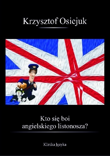 Kto się boi angielskiego listonosza? - Krzysztof Osiejuk