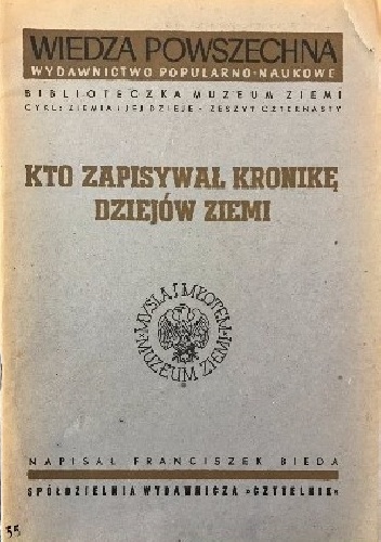 Kto zapisywał kronikę dziejów Ziemi - Franciszek Bieda