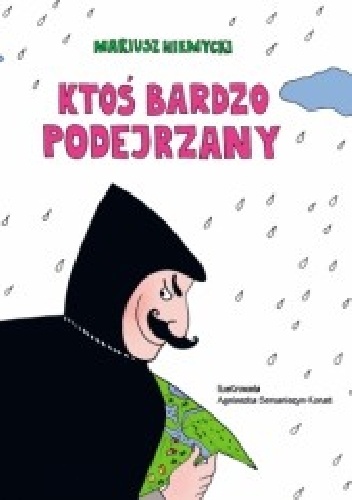 Ktoś bardzo podejrzany - Mariusz Niemycki