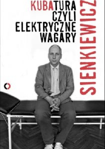 Kubatura, czyli elektryczne wagary - Kuba Sienkiewicz