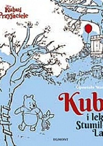 Kubuś i lekcje ze Stumilowego Lasu