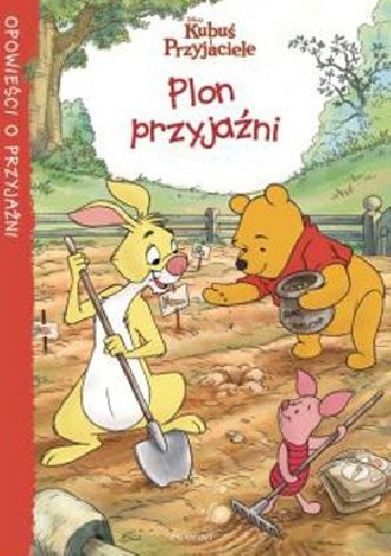 Kubuś i przyjaciele - Plon przyjaźni - Feldman Thea