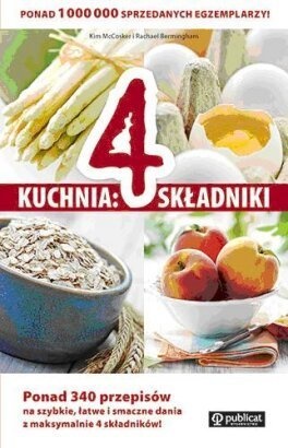 Kuchnia: 4 składniki. - Rachael Bermingham, Kim McCosker