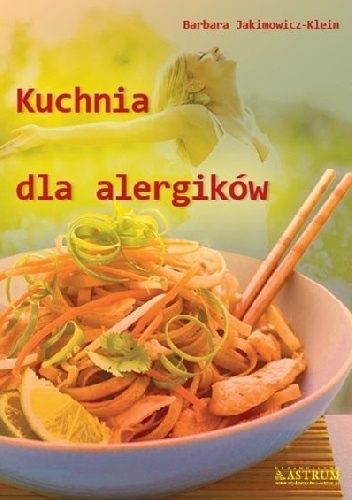 Kuchnia dla alergików - Barbara Jakimowicz-Klein