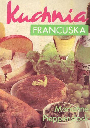 Kuchnia francuska - Marianne Pieppenstock