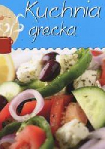 Kuchnia grecka - praca zbiorowa