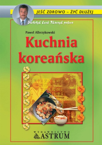 Kuchnia koreańska - Paweł Albrzykowski