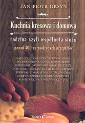 Kuchnia kresowa i domowa - Jan Piotr Ursyn
