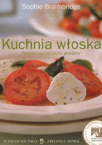 Kuchnia włoska - Sophie Braimbridge